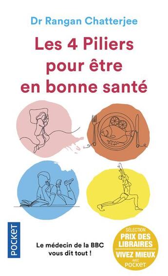 Couverture du livre « Les 4 piliers pour être en bonne santé » de Susan Bell et Rangan Chatterjee aux éditions Pocket