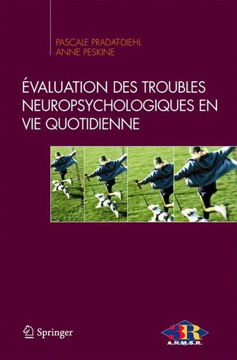 Couverture du livre « Évaluation des troubles neuropsychologiques en vie quotidienne » de Pradat-Diehl Pascale aux éditions Springer