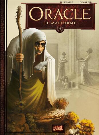 Couverture du livre « Oracle Tome 4 : le malformé » de Patrice Lesparre et Nicolas Demare aux éditions Soleil