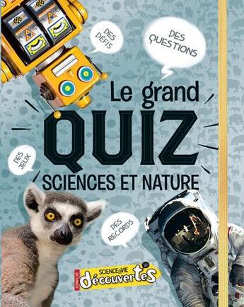 Couverture du livre « Le grand quiz sciences et nature » de  aux éditions Grund