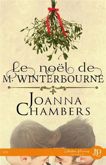 Couverture du livre « Le Noël de M. Winterbourne » de Joanna Chambers aux éditions Juno Publishing