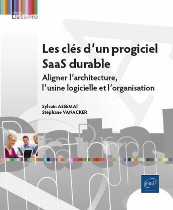 Couverture du livre « L'usine logicielle à l'ère du SaaS » de Sylvain Assemat et Stephane Vanacker aux éditions Eni