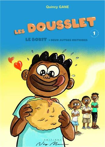 Couverture du livre « Les Dousslèt » de Quincy Gane aux éditions Neg Mawon