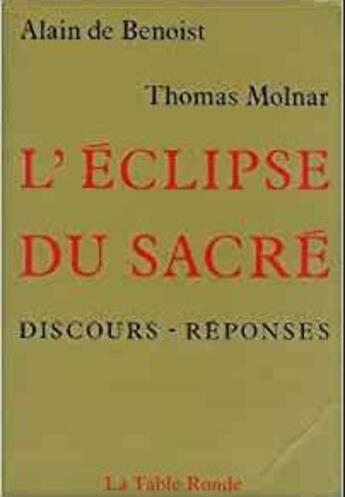 Couverture du livre « L'eclipse du sacre » de Molnar/Benoist aux éditions Table Ronde