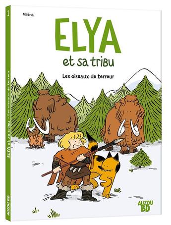 Couverture du livre « Elya et sa tribu Tome 1 : les oiseaux de terreur » de Milena Picard aux éditions Auzou