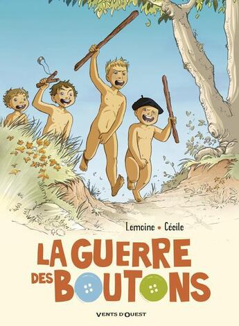 Couverture du livre « La guerre des boutons » de Cecile et Christophe Lemoine aux éditions Vents D'ouest