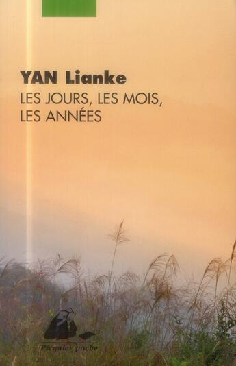 Couverture du livre « Les jours, les mois, les années » de Lianke Yan aux éditions Picquier