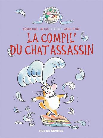 Couverture du livre « Le chat assassin : Intégrale » de Anne Fine et Veronique Deiss aux éditions Rue De Sevres