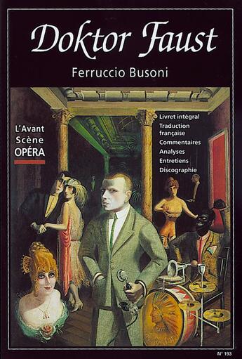 Couverture du livre « L'avant-scène opéra n.193 ; doktor Faust » de Ferruccio Busoni aux éditions L'avant-scene Opera