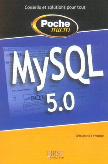 Couverture du livre « Poche micro mysql 5.0 » de Lecomte Sebastien aux éditions First Interactive