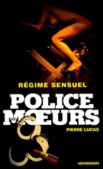 Couverture du livre « Police des moeurs n°171 Régime sensuel » de Pierre Lucas aux éditions Mount Silver