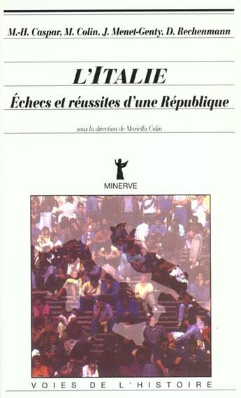 Couverture du livre « L' italie, echecs et reussites d'une republique » de  aux éditions Minerve