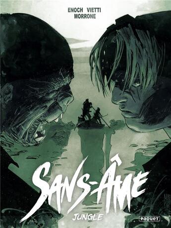 Couverture du livre « Sans âme Tome 4 : jungle » de Stefano Vietti et Luca Enoch et Manolo Morrone aux éditions Paquet