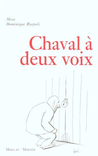 Couverture du livre « Chaval A Deux Voix » de Mose/Ruspoli aux éditions Mollat