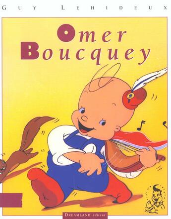 Couverture du livre « Rencontre Avec Omer Boucquey » de Guy Lehideux aux éditions Dreamland