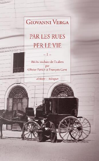 Couverture du livre « Par les rues Tome 1 » de Giovanni Verga aux éditions Alidades