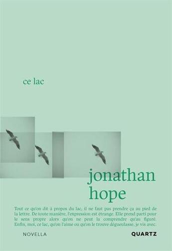 Couverture du livre « Ce lac » de Jonathan Hope aux éditions Editions Du Quartz