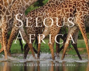 Couverture du livre « The selous in Africa » de  aux éditions Officina