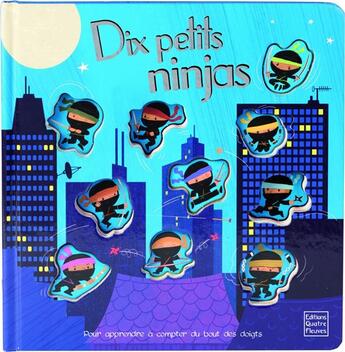 Couverture du livre « Dix petits ninjas » de Ian Cunliffe et Frédérique Fraisse aux éditions Quatre Fleuves