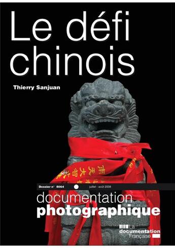 Couverture du livre « Le défi chinois ; dossier (Août 2008) » de Thierry Sanjuan aux éditions Cnrs