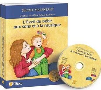 Couverture du livre « L'Eveil Du Bebe Aux Sons Et A La Musique » de Alain Carre aux éditions Fuzeau