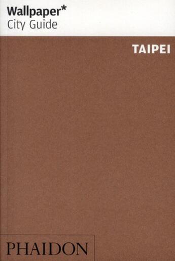 Couverture du livre « Tapei wcg » de Wallpaper aux éditions Phaidon Press