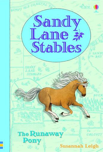 Couverture du livre « Sandy lane stables ; the runaway pony » de Susannah Leigh aux éditions Usborne