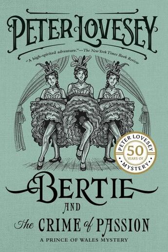 Couverture du livre « BERTIE AND THE CRIME OF PASSION - A PRINCE OF WALES MYSTERY 3 » de Peter Lovesey aux éditions Soho Press