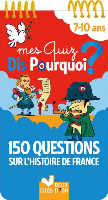 Couverture du livre « 150 questions sur l'histoire de France » de Eric Mathivet aux éditions Deux Coqs D'or