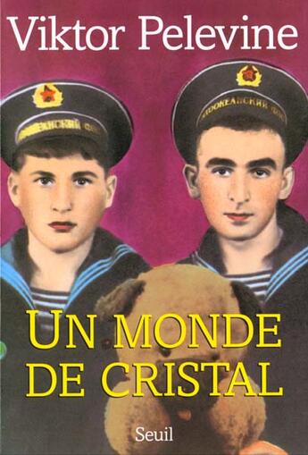 Couverture du livre « Un monde de cristal » de Victor Pelevine aux éditions Seuil