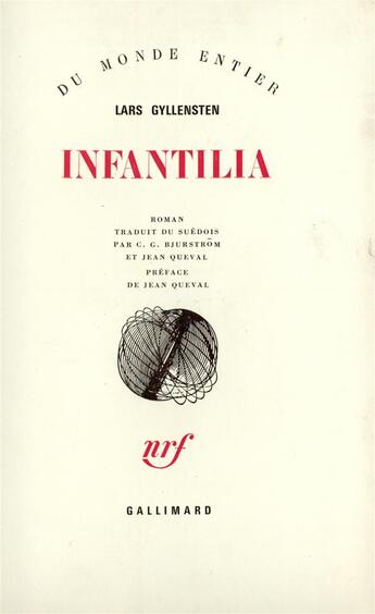 Couverture du livre « Infantilia » de Gyllensten Lars aux éditions Gallimard