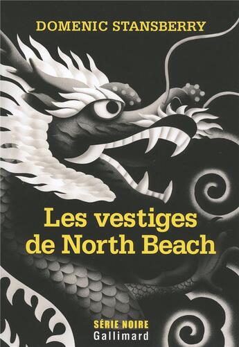 Couverture du livre « Les vestiges de north beach » de Stansberry Dome aux éditions Gallimard