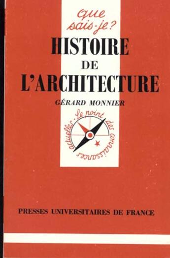 Couverture du livre « Histoire de l'architecture » de Genevieve Monnier aux éditions Que Sais-je ?