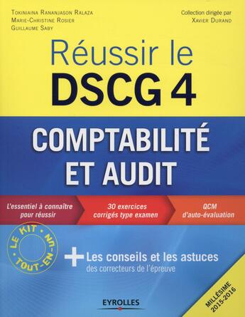 Couverture du livre « Réussir le DSCG 4 ; comptabilité et audit (2e édition) » de Marie-Christine Rosier et Rananjas aux éditions Eyrolles