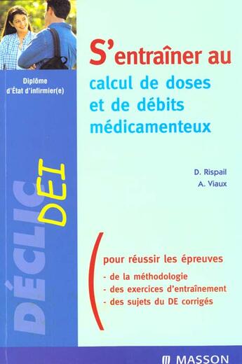 Couverture du livre « S'entrainer au calcul des doses et de debits medicamentaux » de Dominique Rispail aux éditions Elsevier-masson