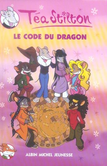 Couverture du livre « Les Téa sisters T.1 ; le code du dragon » de Tea Stilton aux éditions Albin Michel Jeunesse