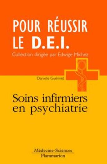 Couverture du livre « Soins infirmiers en psychiatrie » de Guerinet Danielle aux éditions Lavoisier Medecine Sciences