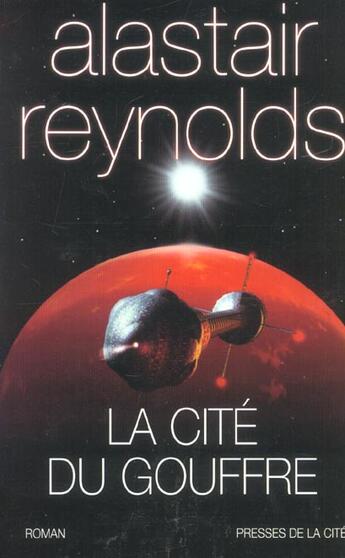 Couverture du livre « La cite du gouffre » de Alastair Reynolds aux éditions Presses De La Cite