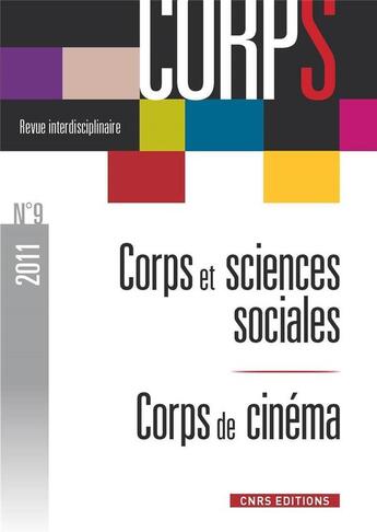 Couverture du livre « REVUE CORPS n.9 : corps et cinéma » de  aux éditions Cnrs