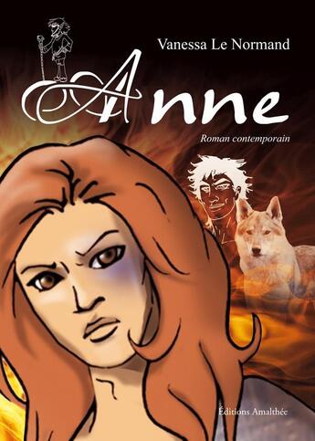 Couverture du livre « Anne » de Le Normand aux éditions Amalthee