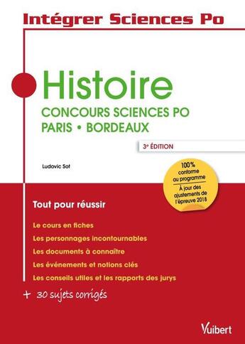 Couverture du livre « Intégrer Sciences Po ; histoire ; concours sciences Po ; Paris, Bordeaux (3e édition) » de Ludovic Sot aux éditions Vuibert