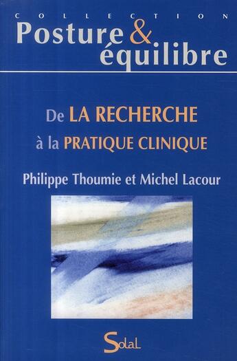 Couverture du livre « De la recherche à la pratique clinique » de Michel Lacour aux éditions Solal