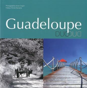 Couverture du livre « Guadeloupe duo » de Chopin/Reinette aux éditions Herve Chopin