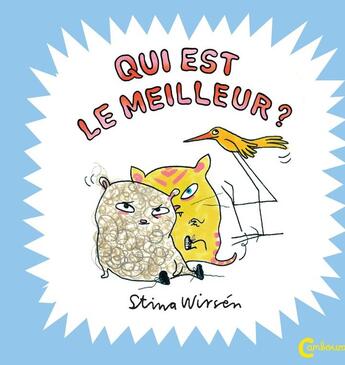 Couverture du livre « Qui est le meilleur ? » de Stina Wirsen aux éditions Cambourakis