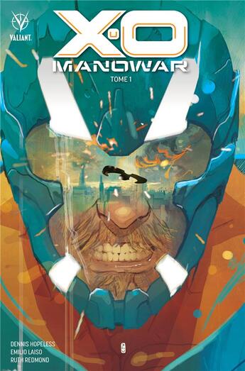 Couverture du livre « X-O Manowar Tome 1 » de Emilio Laiso et Denis Hopeless aux éditions Bliss Comics