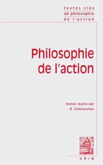 Couverture du livre « Philosophie de l'action » de  aux éditions Vrin