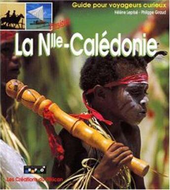 Couverture du livre « Bonjour la nouvelle-calédonie » de  aux éditions Creations Du Pelican