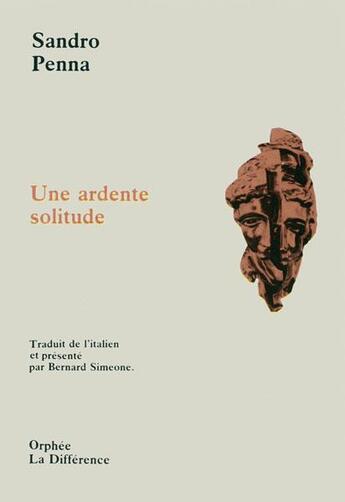 Couverture du livre « Une ardente solitude n 3 » de Sandro Penna aux éditions La Difference