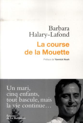 Couverture du livre « La course de la mouette » de Barbara Halary-Lafond aux éditions La Martiniere