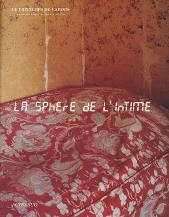 Couverture du livre « La sphère de l'intime » de  aux éditions Actes Sud